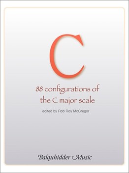 C Major Scale 88 Configurations of the C Major Scale by for