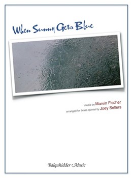 When Sunny Gets Blue by Pinkard Maceo - Sellers Joey - for