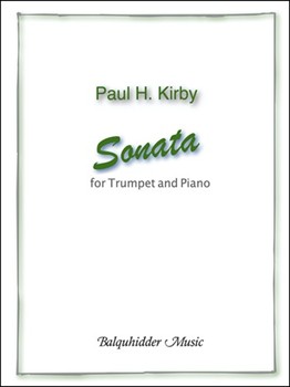 Sonata for Trumpet & Piano by Kirby Paul H for