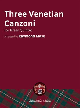 3 Venetian Canzoni by - Mase Raymond - for Brass Quintet