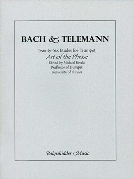 Art Of The Phrase by Bach and Telemann - Ewald Michael - for Trumpet Method