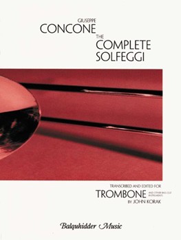 Complete Solfeggi by Concone Giuseppe - Korak John - for Trombone Method