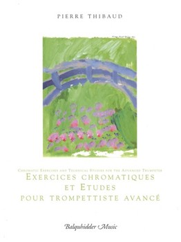 Chromatic Exercises & Technical Studies by Thibaud P for Trumpet Method
