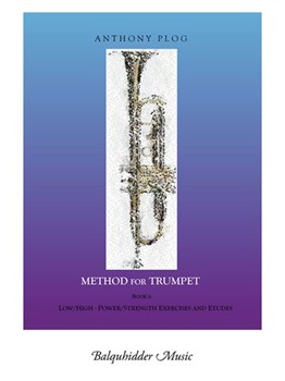 Method For Trumpet Book 6 by Plog Anthony for Trumpet Method (Bk 6)