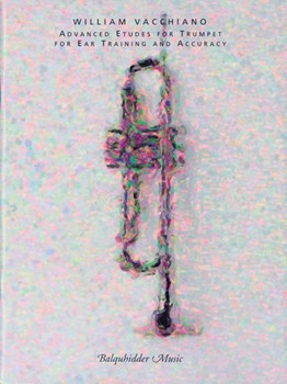 Advanced Etudes For Trumpet by Vacchiano William - Ear Training and Accur - for Trumpet Method