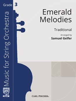 Emerald Melodies by Traditional - Gelfer Samuel - for String Orchestra