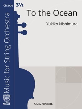 To the Ocean by Nishimura Yukiko for String Orchestra