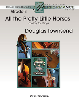All The Pretty Little Horses Fantasy For Strings - Orchestra Arrangement