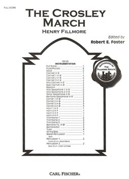 Crosley March by Fillmore Henry - Foster Robert E - for Full Score