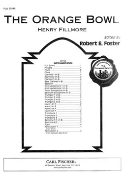 Orange Bowl by Fillmore Henry - Foster Robert E - for Full Score