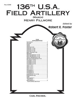 136th U.S.A. Field Artillery by Fillmore Henry - Foster Robert E - for Full Score