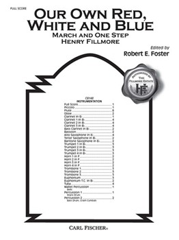 Our Own Red White and Blue March and One Step by Fillmore Henry - Foster Robert E - for Study Score