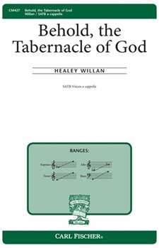 Behold the Tabernacle of God by Willan Healey Anonymous for
