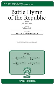 Battle Hymn Of The Republic by Steffe William - Wilhousky Peter J - Julia Ward Howe for SSATTBB
