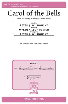 Carol Of The Bells by Leontovych Mykola Dmytrovych - Wilhousky Peter J - Peter J. Wilhousky for SSA a cappella