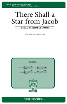 There Shall a Star from Jacob by Mendelssohn Felix Anonymous for