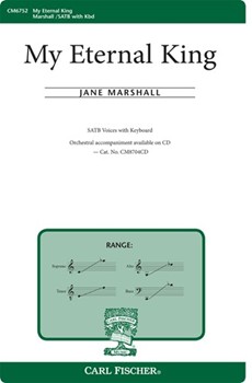 My Eternal King by Marshall Jane Anonymous for SATB