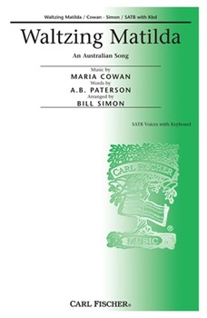 Waltzing Matilda (""""The Unofficial National Anthem of Australia"""") by Cowan Marie - Simon Bill - A. B. Paterson for