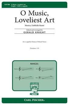 O Music Loveliest Art - Musica Liebliche Kunst by Widmann Erasmus - Knight Gerald - for SATB a cappella