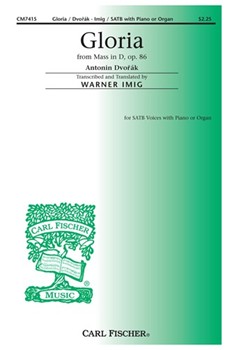 Gloria From "mass In D Opus 86" by Dvorak Antonin - Imig Warner - for SATB
