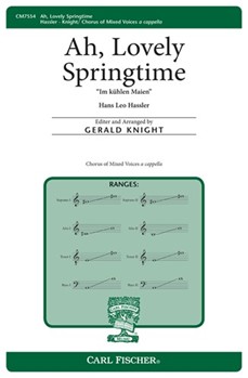 Ah Lovely Springtime (Im Kuhlen Maien) by Hassler Hans Leo - Knight Gerald - Gerald Knight for SATB
