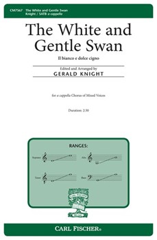 White and Gentle Swan - Il bianco e dolce cigno by Vecchi Orazio - Knight Gerald - for SATB a cappella