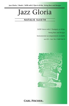Jazz Gloria by Sleeth Natalie Anonymous for SATB