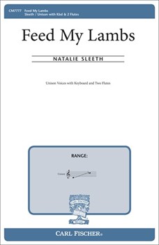 Feed My Lambs by Sleeth Natalie Anonymous for Unison