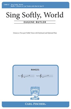 Sing Softly World by Butler Eugene Patricia Graham for 2-Part