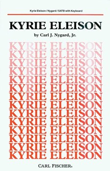 Kyrie Eleison by Nygard Jr Carl J for SATB