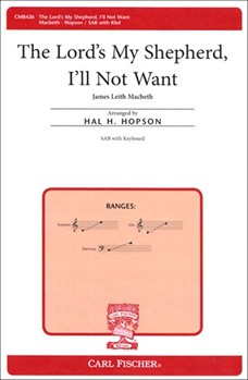 Lord's My Shepherd I'll Not Want by MacBeth James - Hopson Hal H - for SAB and Piano