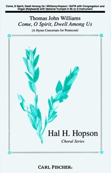 Come O Spirit Dwell Among Us by Williams Thomas - Hopson Hal H - Janie Alfred for SATB