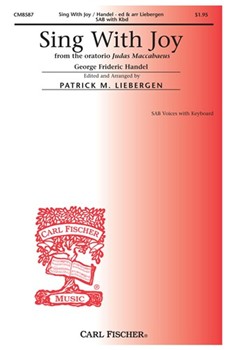 Sing With Joy by Handel George Frideric - Liebergen Patrick M - for SAB and Piano
