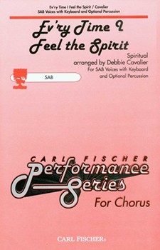 Ev'ry Time I Feel The Spirit by Cavalier Debbie - Cavalier Debbie - for SAB and Piano