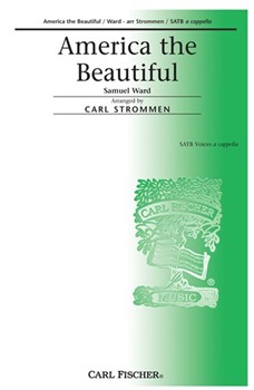 America The Beautiful by Ward Samuel A - Strommen Carl - for SATB a cappella