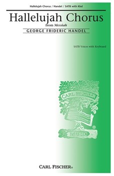Hallelujah Chorus from "Messiah" by Handel George Frideric for SATB