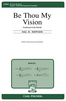 Be Thou My Vision by Anonymous - Hopson Hal H - for SATB