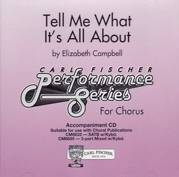 Tell Me What It's All About by Campbell Elizabeth for Accompaniment CD