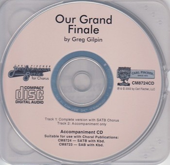 Our Grand Finale by Gilpin Greg for Accompaniment CD