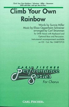 Climb Your Own Rainbow by Schreiner Elissa - Strommen Carl - for SATB