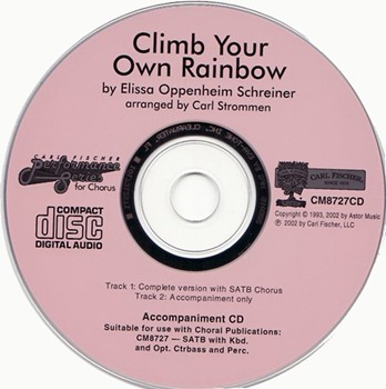 Climb Your Own Rainbow by Schreiner Elissa - Strommen Carl - for Accompaniment CD