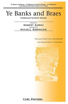 Ye Banks and Braes by Anonymous - Robinson Russell L - Burns Robert for 3-Part Mixed