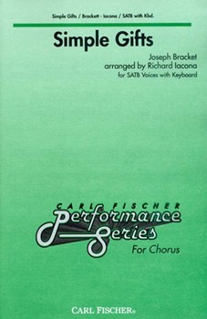 Simple Gifts by Brackett Joseph - Iacona Richard - for SATB