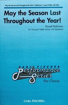 May The Season Last Throughout The Year by Robinson Russell for SA and Piano