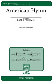 American Hymn by Strommen Carl for SATB
