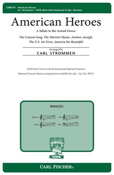 American Heroes by Capt. Alfred Miles Charles Zimmerman Samuel Ward - Strommen Carl - for SATB