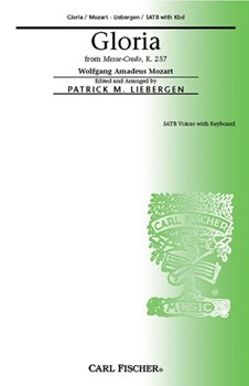 Gloria (From Messe-credo K.257) by Mozart Wolfgang Amadeus - Liebergen Patrick M - Patrick M. Liebergen for SATB