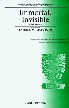 Immortal Invisible by Roberts John - Liebergen Patrick M - Walter Chalmers Smit for SATB