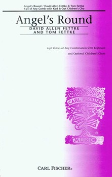 Angel's Round by Fettke Tom for SATB