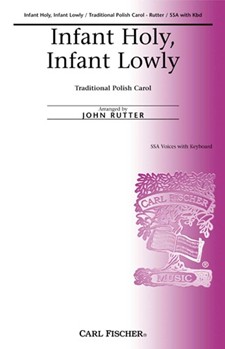 Infant Holy Infant Lowly by - Rutter John - Anonymous for SSA